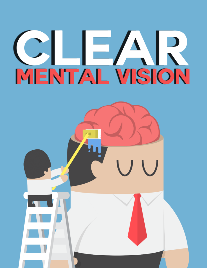 Clear Mental Vision